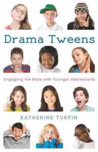 Drama Tweens