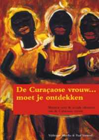 De Curacaose Vrouw...moet je ontdekken