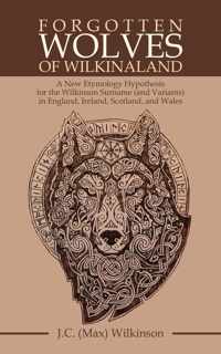 Forgotten Wolves of Wilkinaland