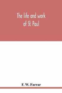 The life and work of St. Paul