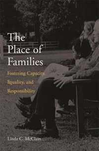 The Place of Families - Fostering Capacity, Equality, and Responsibility