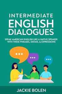 Intermediate English Dialogues