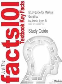 Studyguide for Medical Genetics by Jorde, Lynn B., ISBN 9780323053730