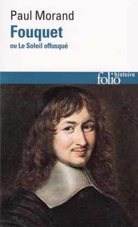 Fouquet ou le soleil offusque