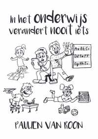 In het onderwijs verandert nooit iets