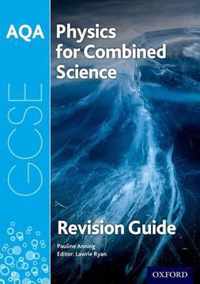 AQA Physics for GCSE Combined Science: Trilogy Revision Guid