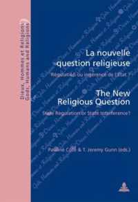 La Nouvelle Question Religieuse the New Religious Question