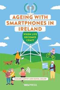 Ageing with Smartphones in Ireland