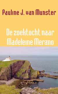 De zoektocht naar Madeleine Merano