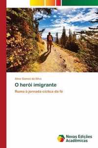 O heroi imigrante