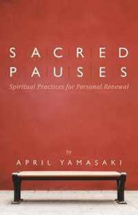 Sacred Pauses