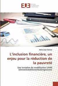 L'inclusion financiere, un enjeu pour la reduction de la pauvrete