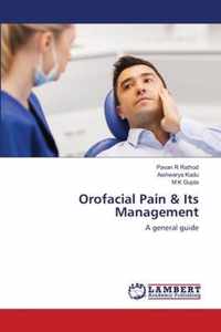 Orofacial Pain & Its Management