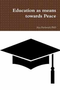 Education as means towards Peace