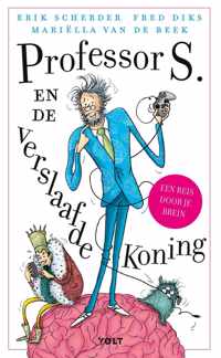 Professor S.  -   Professor S. en de verslaafde koning