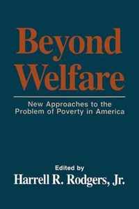 Beyond Welfare