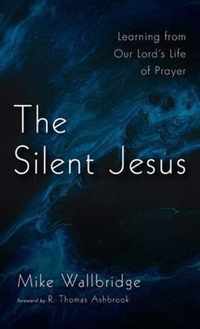 The Silent Jesus