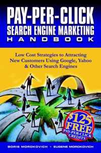 Pay-Per-Click Search Engine Marketing Handbook