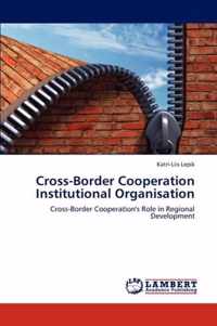 Cross-Border Cooperation Institutional Organisation