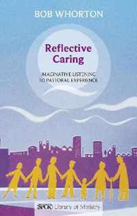 Reflective Caring