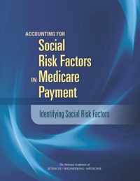 Accounting for Social Risk Factors in Medicare Payment