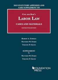 Labor Law, Cases and Materials, 2019 Statutory Appendix and Case Supplement