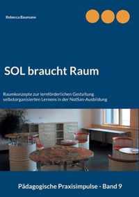 SOL braucht Raum