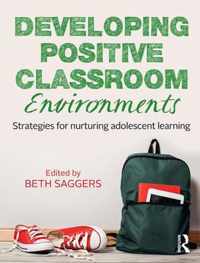 Developing Positive Classroom Environments