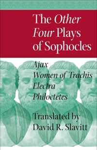 The Other Four Plays of Sophocles