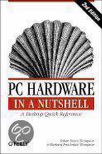 PC Hardware in a Nutshell 2e