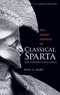 The Grand Strategy of Classical Sparta