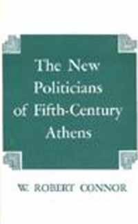 The New Politicians of Fifth-Century Athens