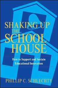 Shaking Up the Schoolhouse