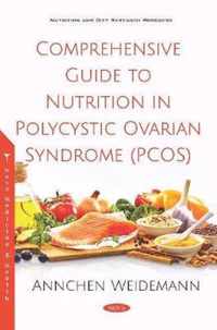 Comprehensive Guide to Nutrition in Polycystic Ovarian Syndrome (PCOS)