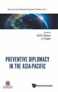 Preventive Diplomacy in the Asia-Pacific