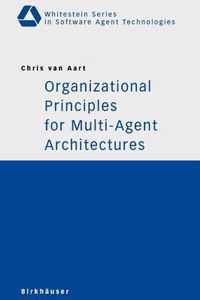 Organizational Principles for Multi-Agent Architectures