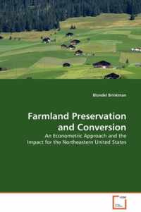 Farmland Preservation and Conversion