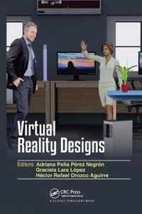 Virtual Reality Designs