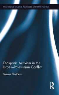 Diasporic Activism in the Israeli-Palestinian Conflict