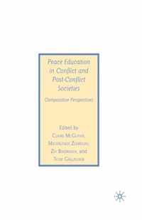 Peace Education in Conflict and Post-Conflict Societies