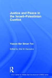 Justice and Peace in the Israeli-Palestinian Conflict