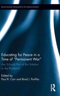 Educating for Peace in a Time of Permanent War