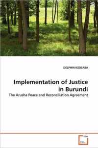 Implementation of Justice in Burundi