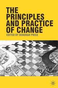 The Principles and Practice of Change