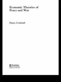 Economic Theories of Peace and War