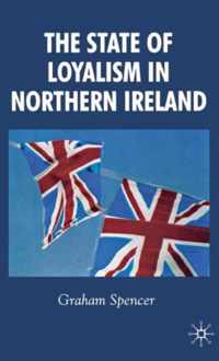 The State of Loyalism in Northern Ireland