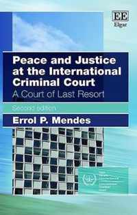 Peace and Justice at the International Criminal Court