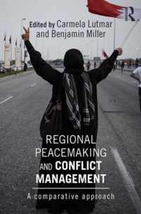 Regional Peacemaking and Conflict Management