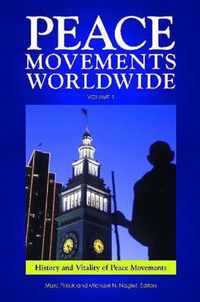 Peace Movements Worldwide [3 volumes]