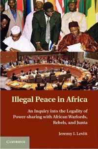 Illegal Peace in Africa